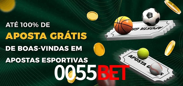 0055bet Ate 100% de Aposta Gratis