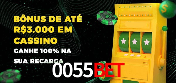 0055bet melhor bônus de depósito